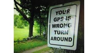 your gps is wrong